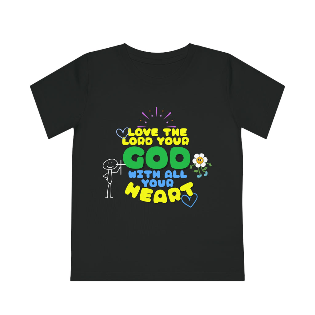 Kids' T-Shirt Love the Lord Your God