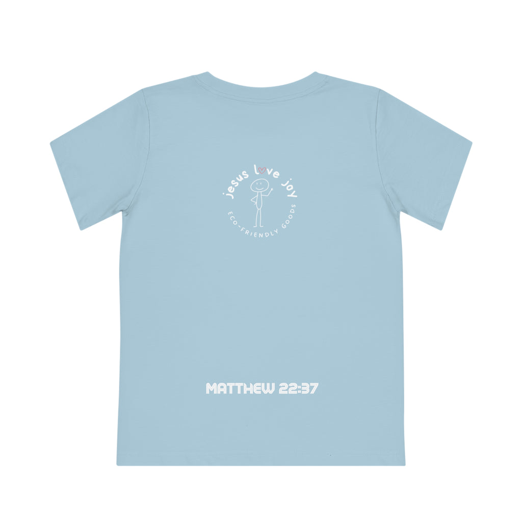 Kids' T-Shirt Love the Lord Your God