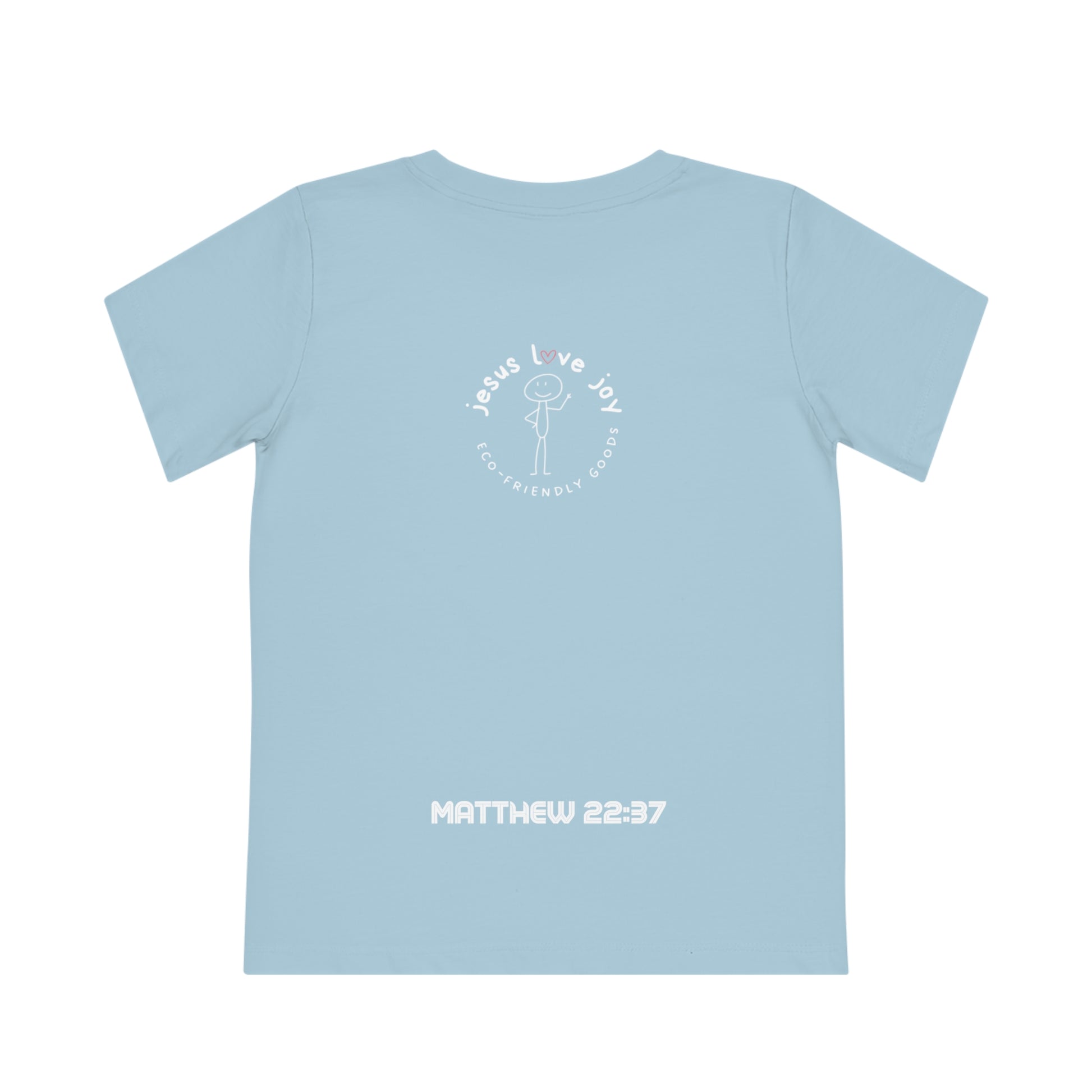 Kids' T-Shirt Love the Lord Your God