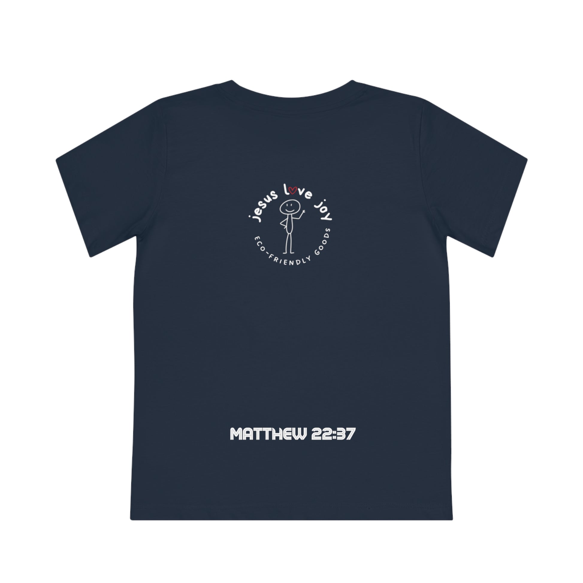Kids' T-Shirt Love the Lord Your God