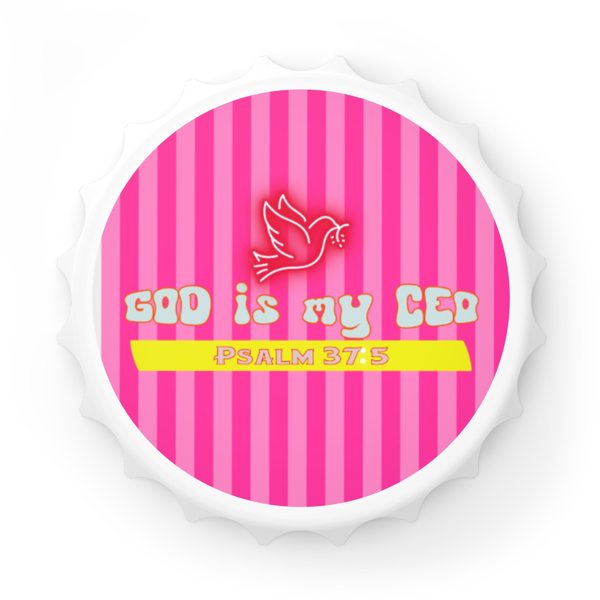 Bottle Opener - Inspirational 'GOD is my CEO' Design