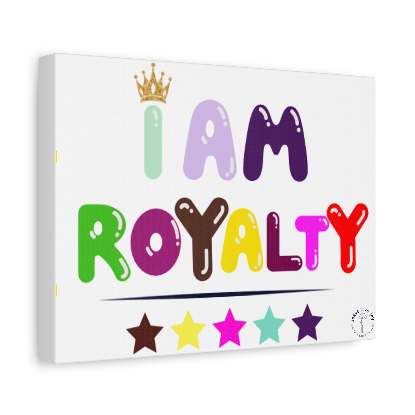 Canvas Art- I AM ROYALTY