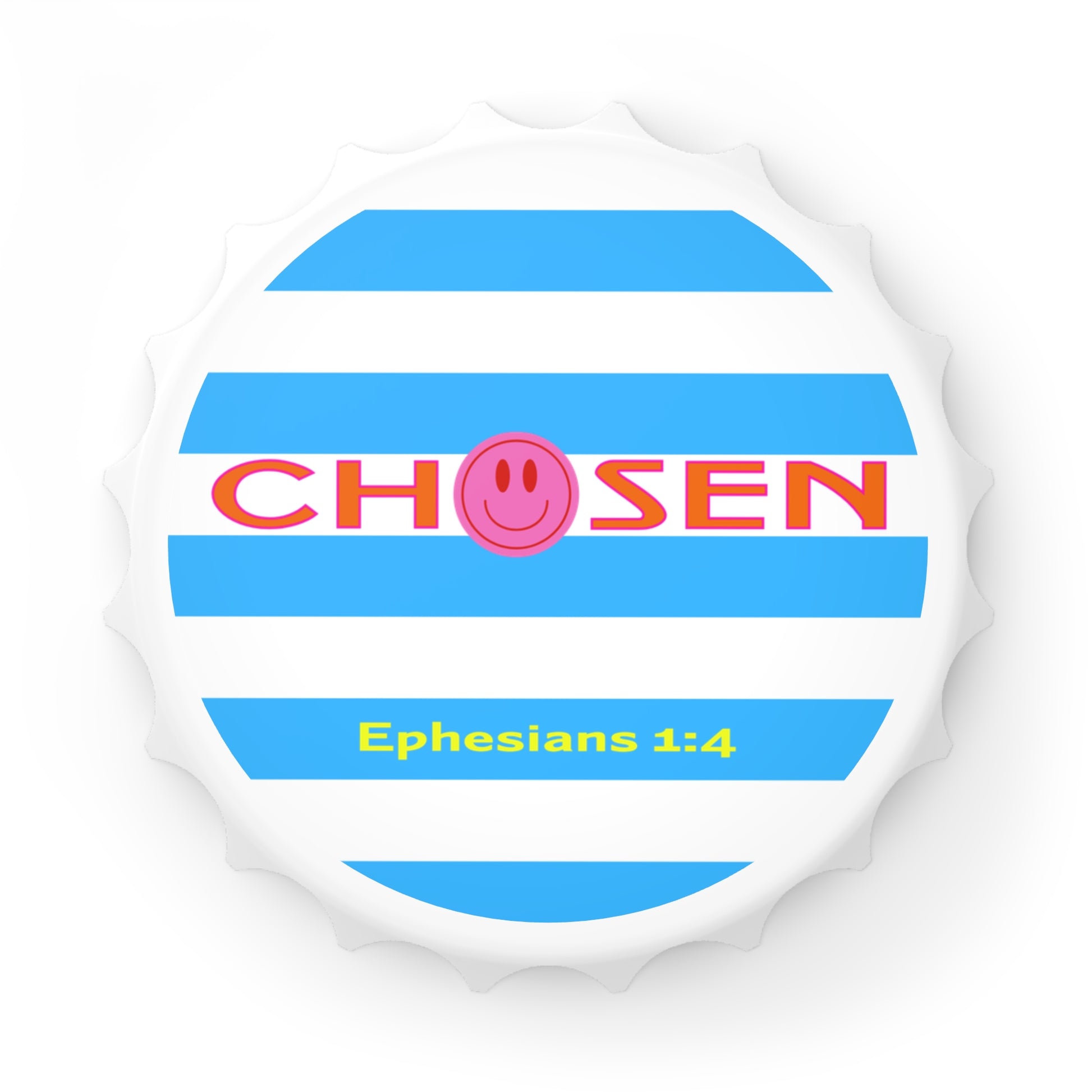 Bottle Opener - CHOSEN by GOD