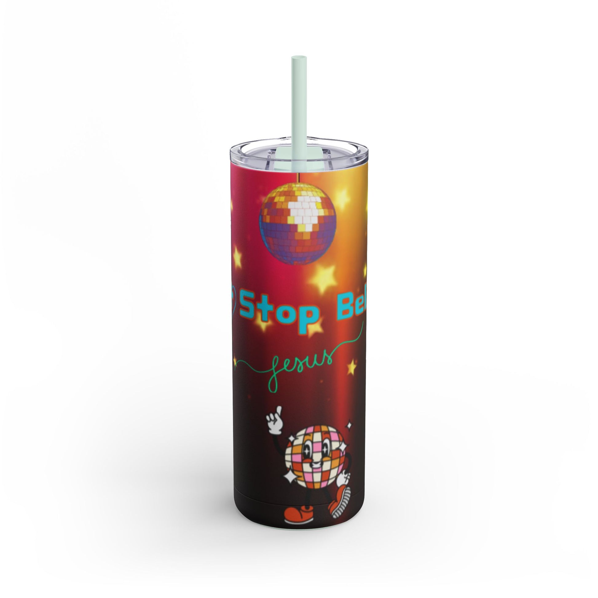 Tumbler Don't Stop Believin'