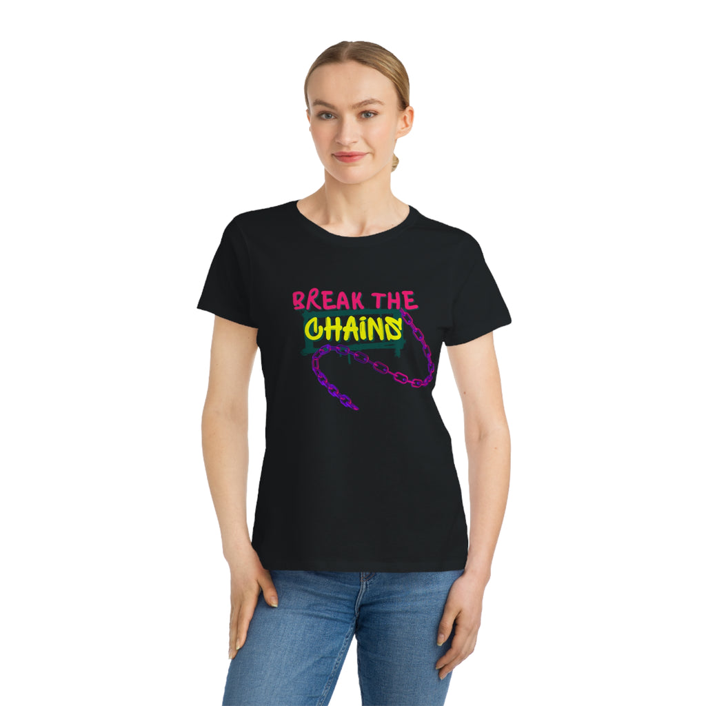 Organic Women’s T-Shirt - Break the Chains