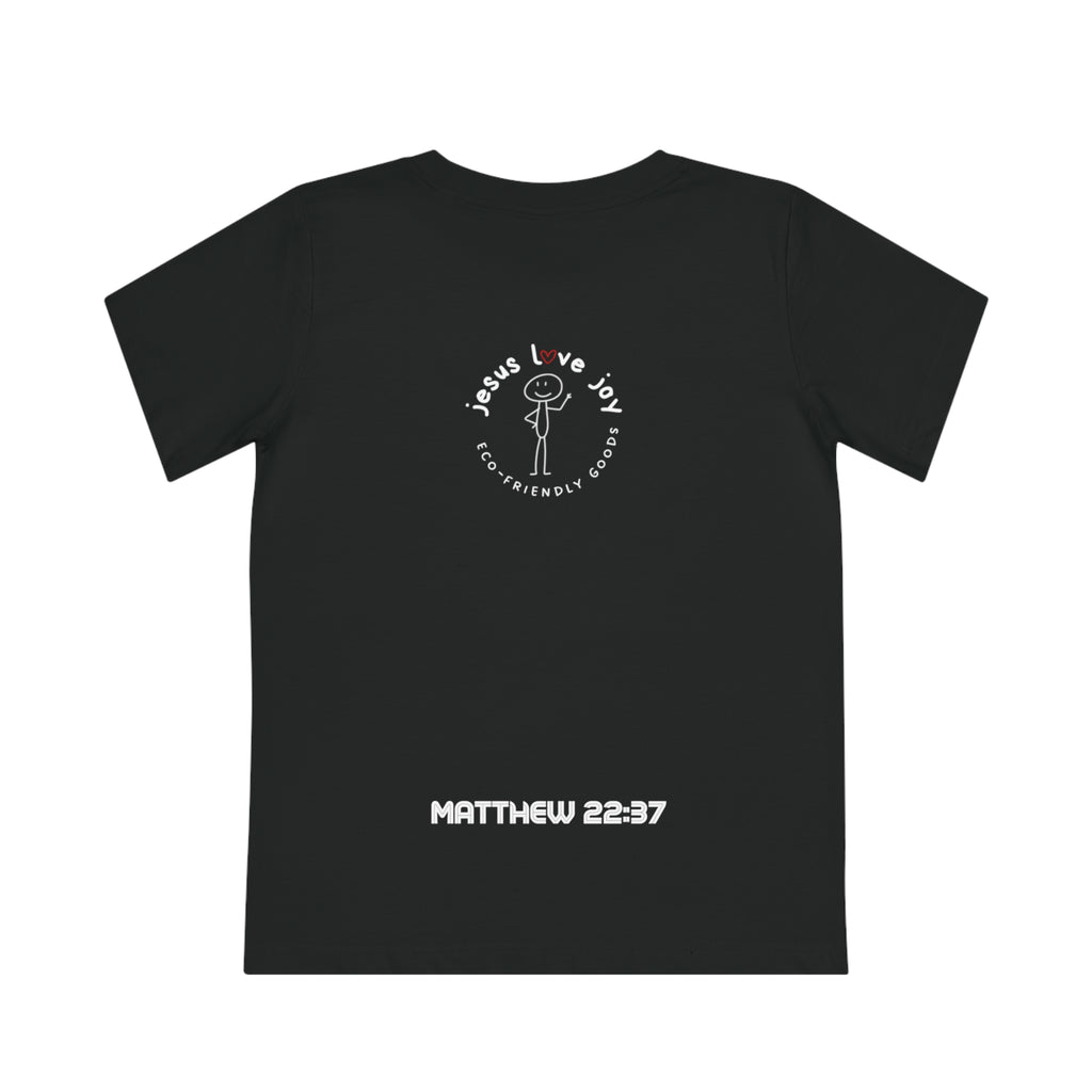 Kids' T-Shirt Love the Lord Your God