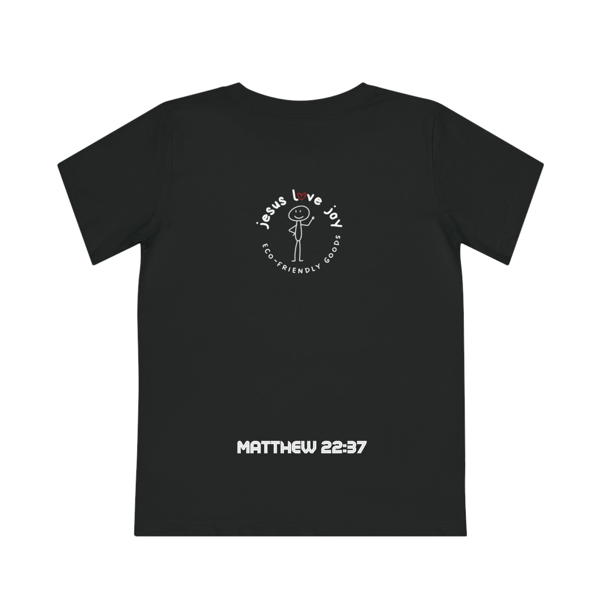 Kids' T-Shirt Love the Lord Your God